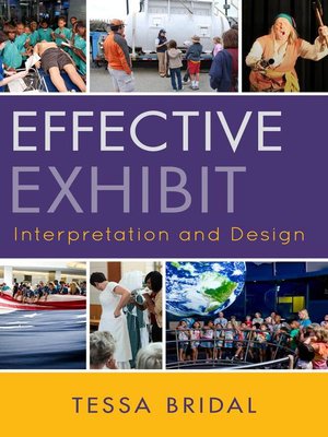 cover image of Effective Exhibit Interpretation and Design